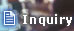 Inquiry